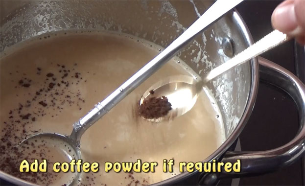 Add coffee pwoder if required