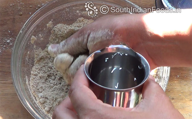 Add water, mix well, make soft dough