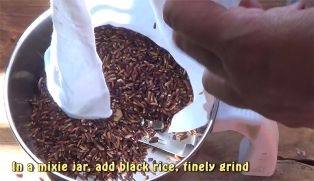In a mixie jar, add black rice, grind to fine powder