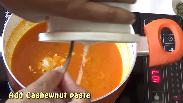 Add cashew paste[You can replace it with fresh cream]