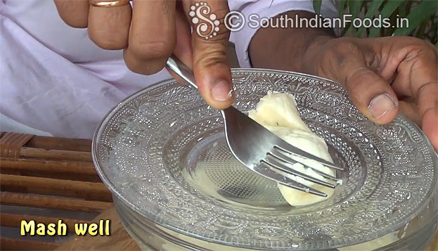 Take 1 banana mash well