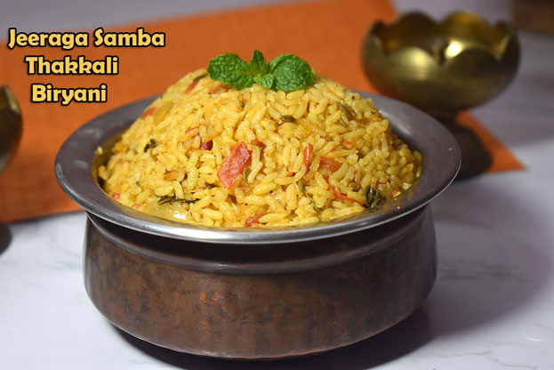 Jeeraga samba tomato biryani