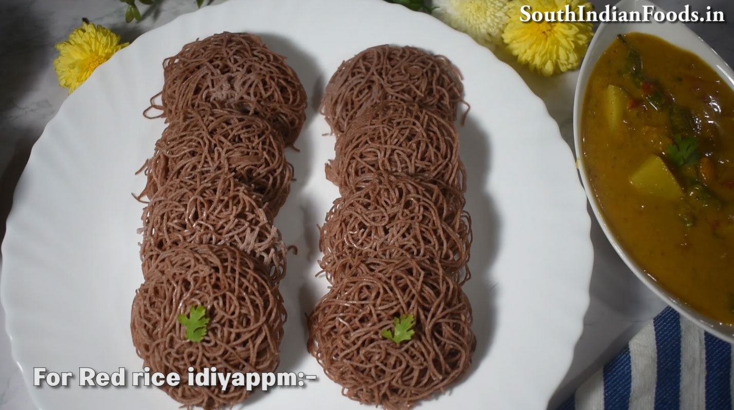 Red rice idiyappam & salna step